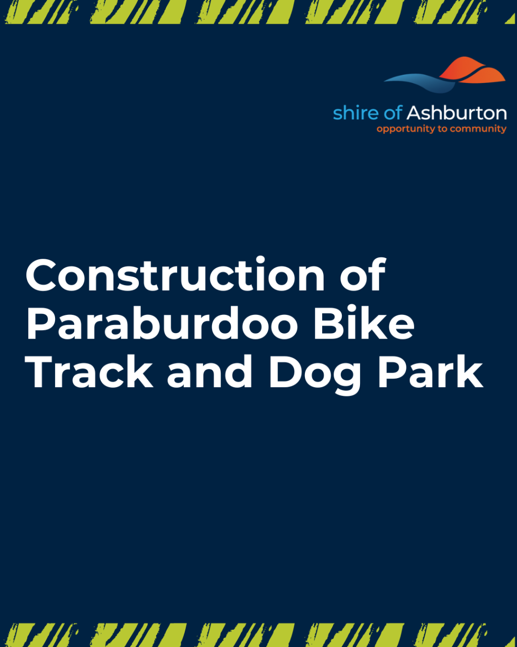 Construction of Paraburdoo Bike Track and Dog Park