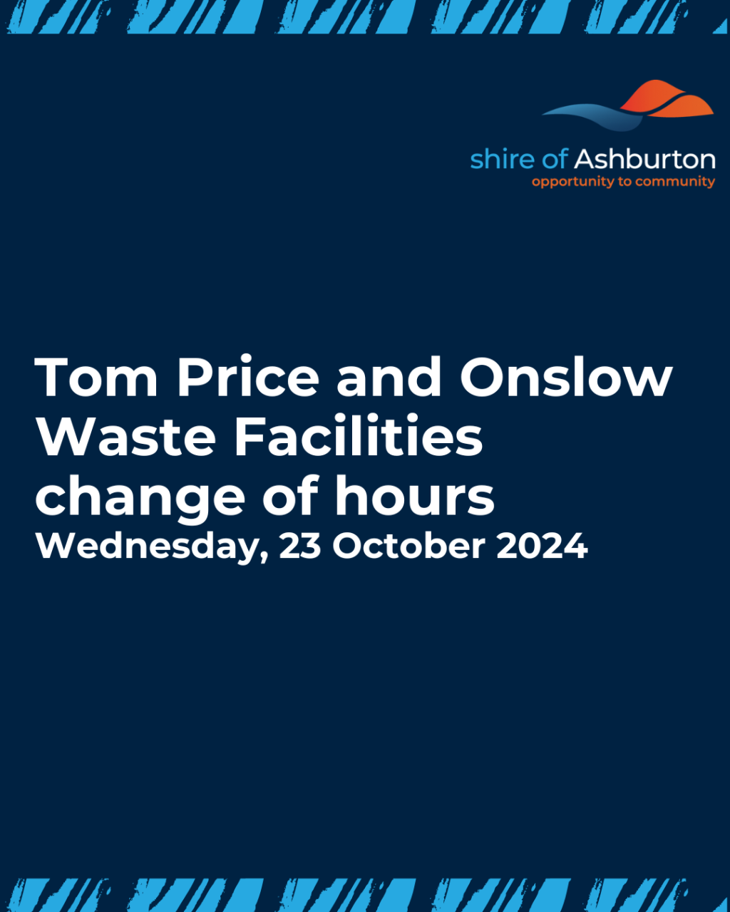 Tom Price and Onslow Waste Facilities Change of Hours