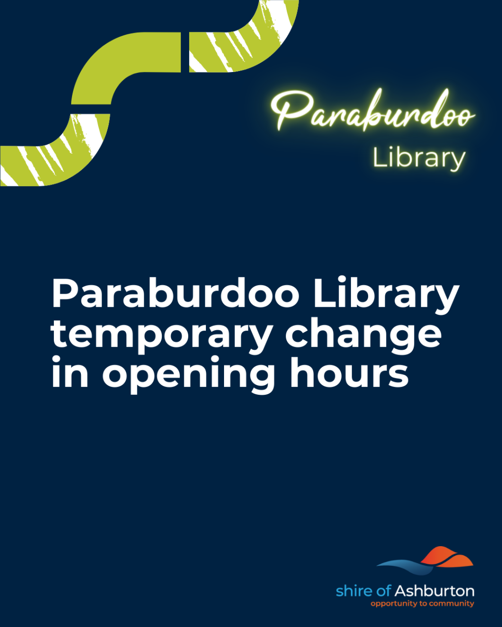 Paraburdoo Temporary Change in Opening Hours