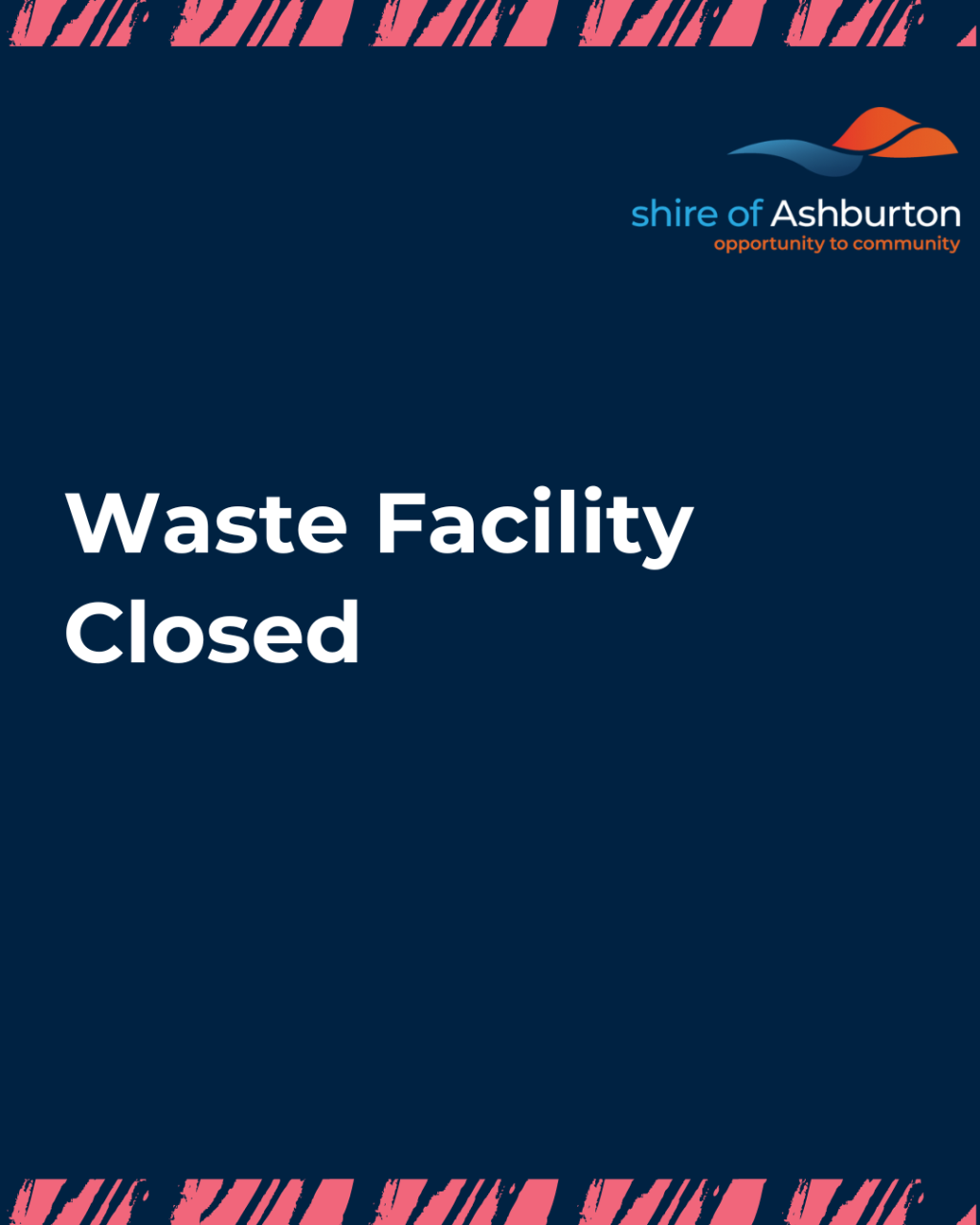 Tom Price Waste Facility Closed