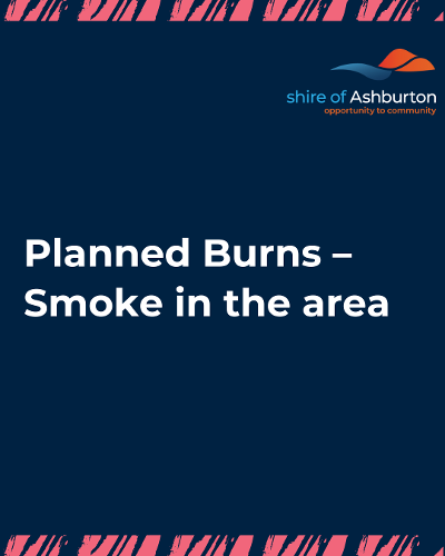 Planned Burns – Smoke in the area
