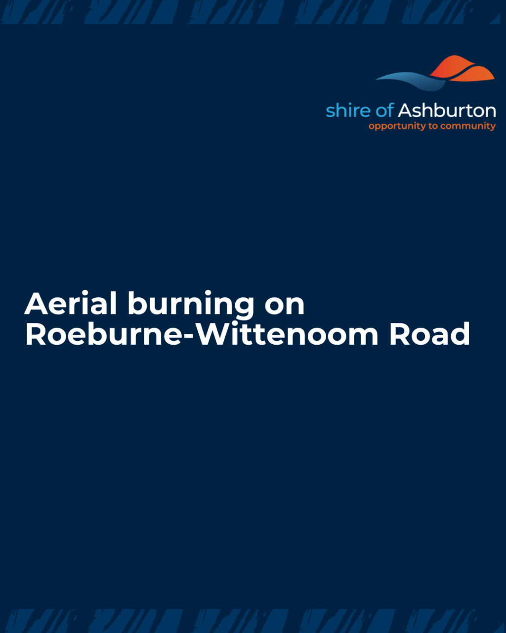 Aerial Burning of Roeburne-Wittenoom Road
